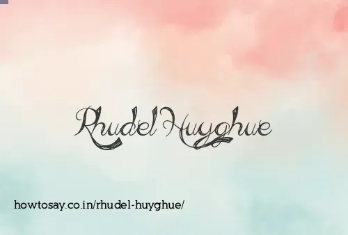 Rhudel Huyghue