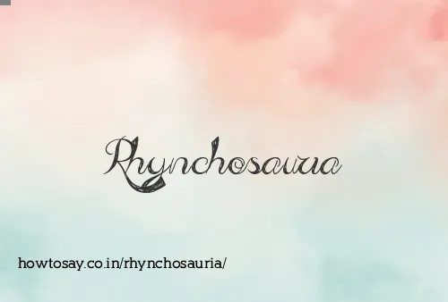 Rhynchosauria