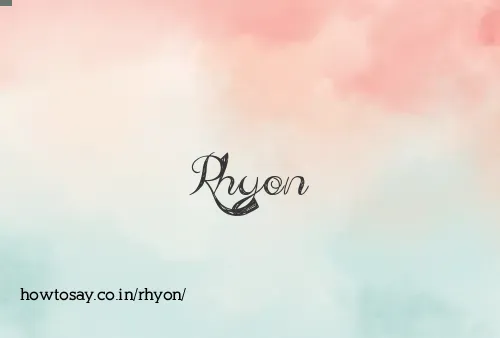 Rhyon