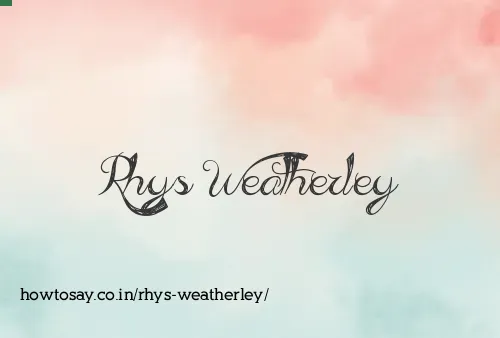 Rhys Weatherley