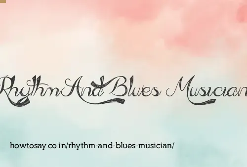 Rhythm And Blues Musician