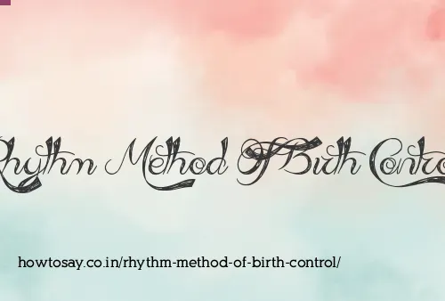 Rhythm Method Of Birth Control