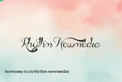 Rhythm Newmedia