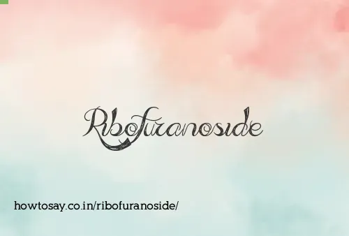 Ribofuranoside