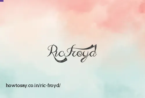 Ric Froyd