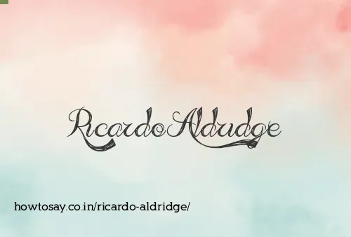 Ricardo Aldridge