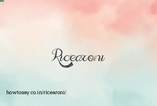 Ricearoni