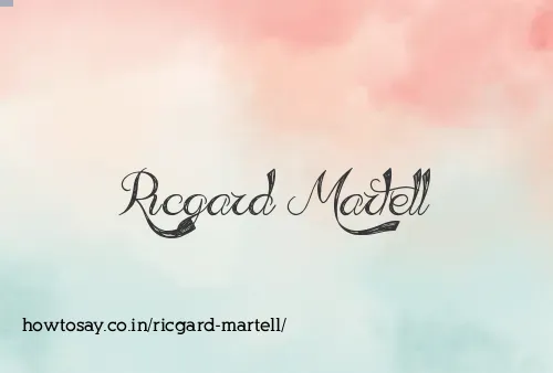 Ricgard Martell