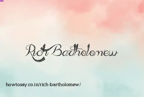 Rich Bartholomew