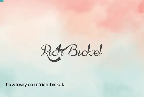 Rich Bickel