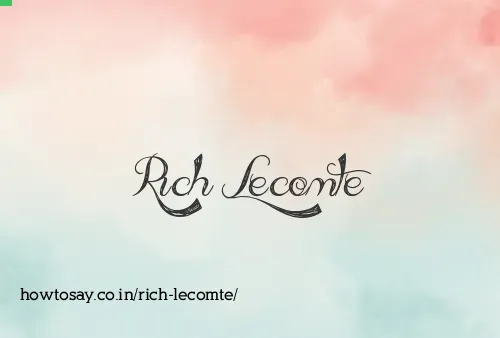 Rich Lecomte