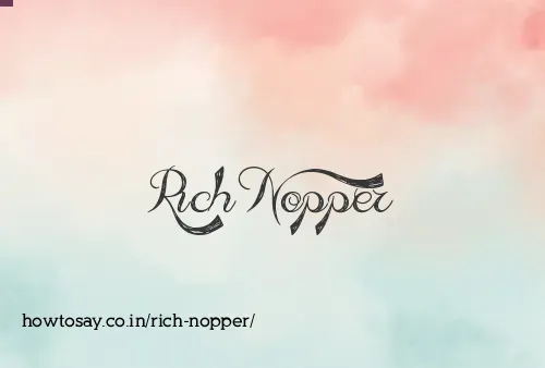 Rich Nopper