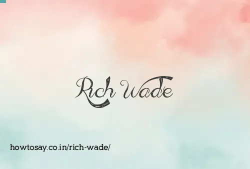 Rich Wade