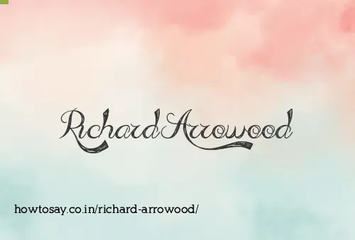 Richard Arrowood