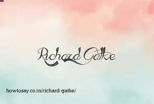 Richard Gatke