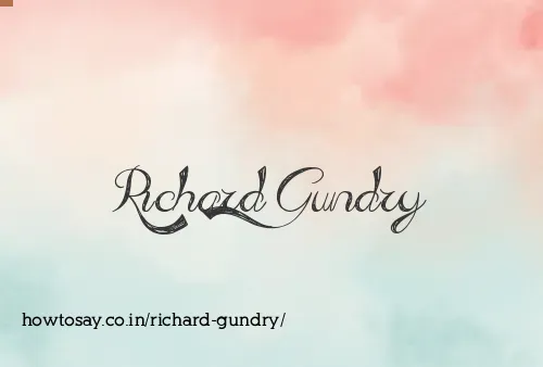 Richard Gundry