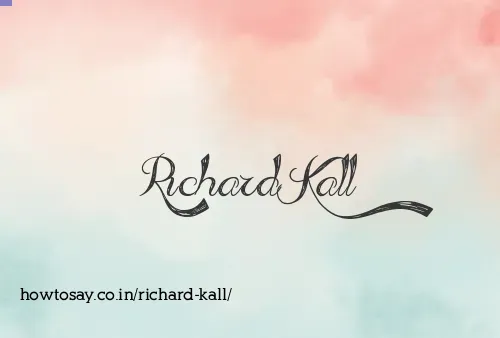 Richard Kall