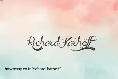 Richard Karhoff