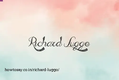 Richard Luggo