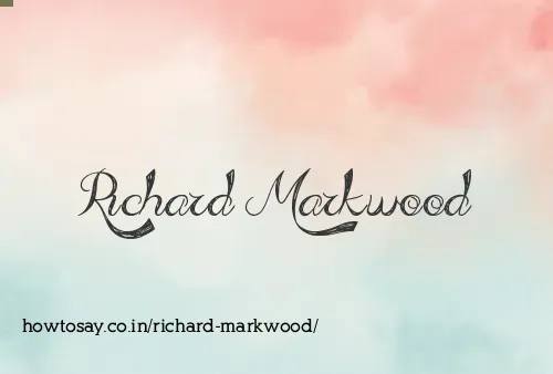 Richard Markwood