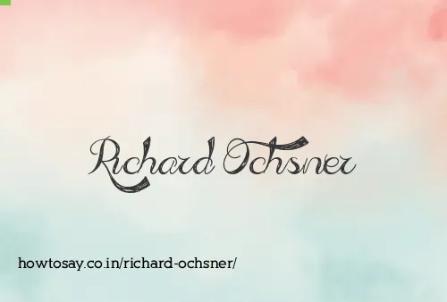 Richard Ochsner