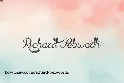 Richard Pebworth