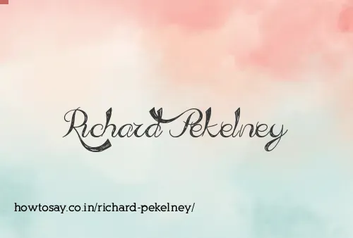Richard Pekelney