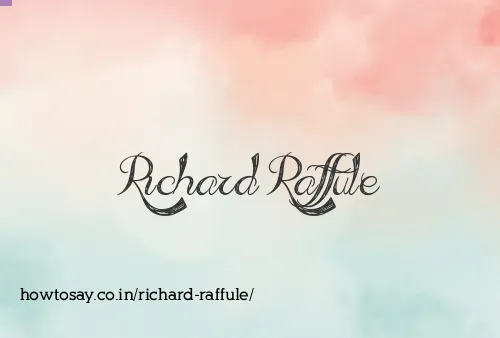 Richard Raffule