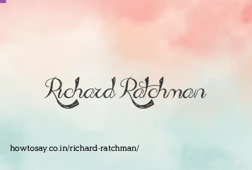 Richard Ratchman