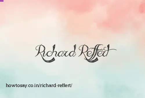 Richard Reffert