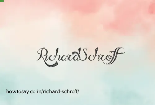 Richard Schroff