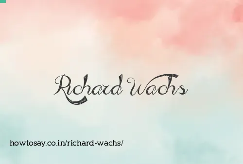 Richard Wachs