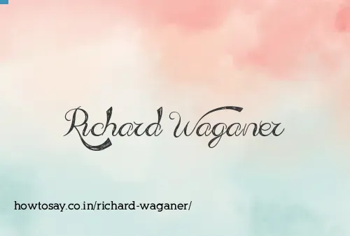 Richard Waganer