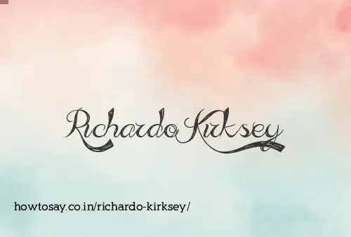 Richardo Kirksey