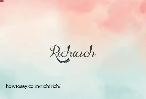 Richirich