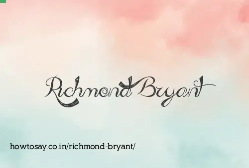 Richmond Bryant