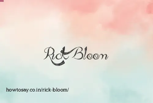 Rick Bloom