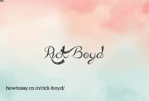 Rick Boyd