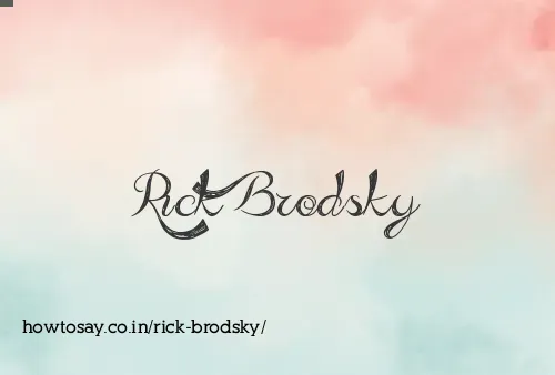 Rick Brodsky