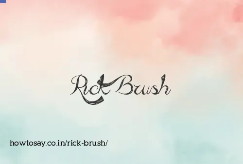 Rick Brush