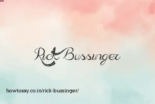 Rick Bussinger