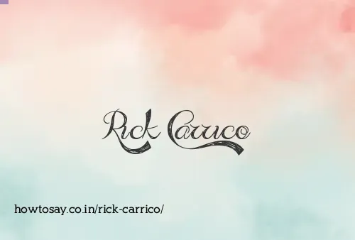 Rick Carrico
