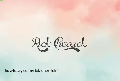 Rick Cherrick