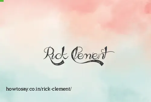 Rick Clement