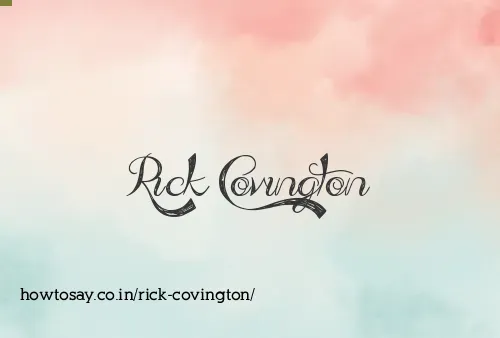 Rick Covington