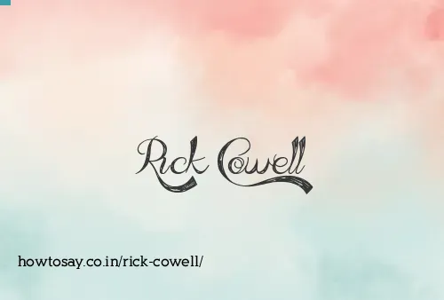 Rick Cowell