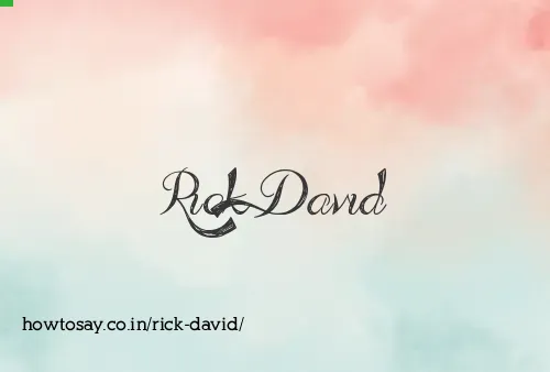 Rick David