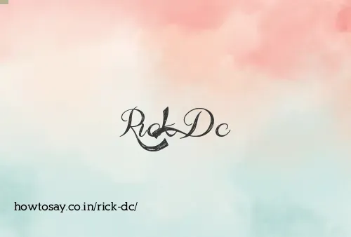 Rick Dc