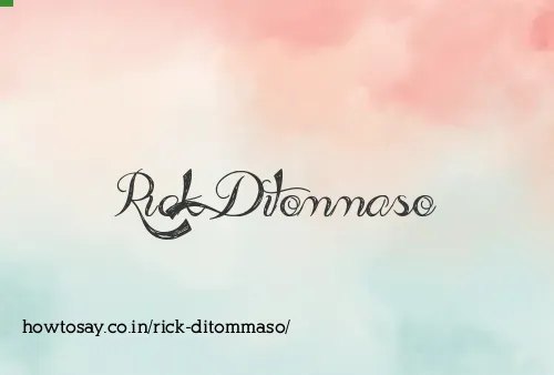 Rick Ditommaso