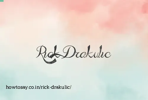 Rick Drakulic
